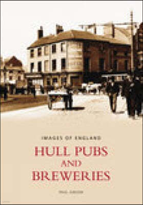 Hull Pubs and Breweries: Images of England