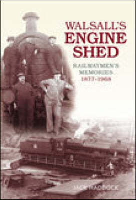 Walsall's Engine Shed
