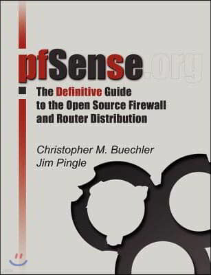 pfSense: The Definitive Guide