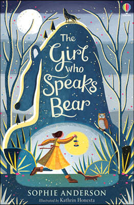 The Girl Who Speaks Bear