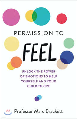 The Permission to Feel