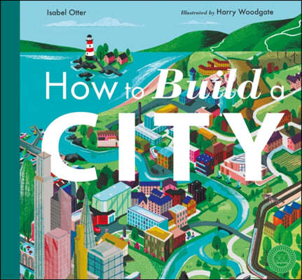 The How to Build a City