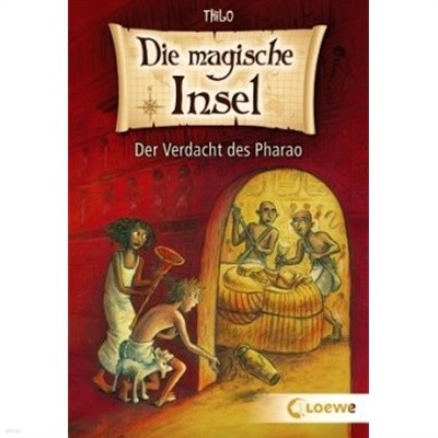 Der Verdacht des Pharao / Die magische Insel Bd.4