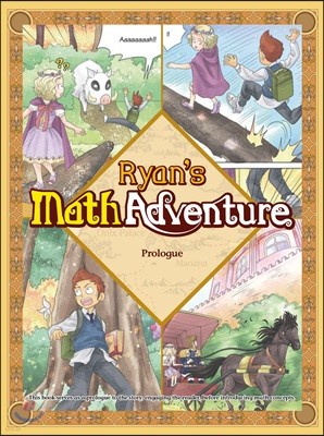 Ryan’s Math Adventure Prologue: The Beginning of the Jorney 