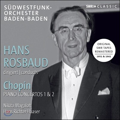 Hans Rosbaud 쇼팽: 피아노 협주곡 1, 2번 (Chopin: Piano Concertos Op. 21, 11)