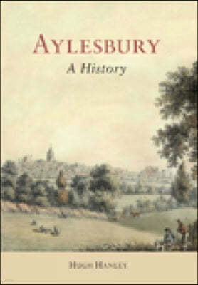 Aylesbury: A History