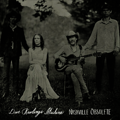 Dave Rawlings Machine — Nashville Obsolete (Gatefold) 앨범 커버