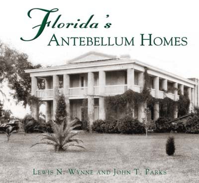 Florida's Antebellum Homes