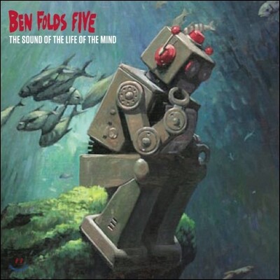 Ben Folds Five - The Sound Of The Life Of The Mind