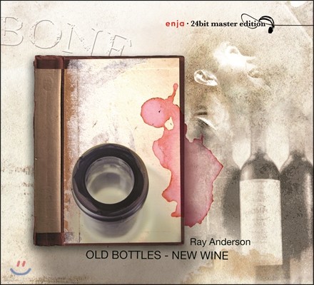 Ray Anderson - Old Bottles, New Wine (24bit Master Edition)