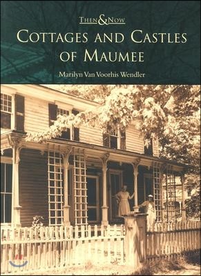 Cottages and Castles of Maumee