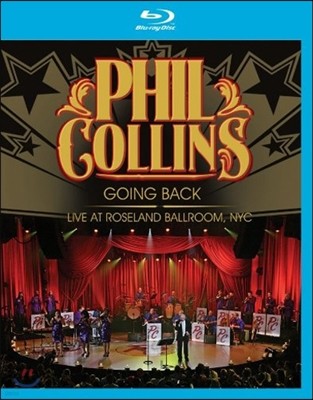 Phil Collins - Going Back: Live At Roseland Ballroom, Nyc