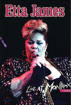 Etta James - Live At Montreux 1978-1993
