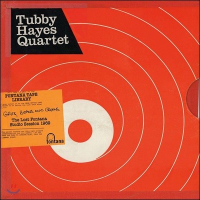 Tubby Hayes Quartet (ͺ ̽ ⸣) - Grits, Beans and Greens: The Lost Fontana Studio Sessions 1969 