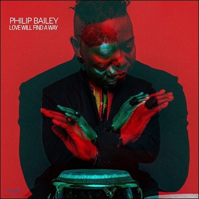 Philip Bailey (ʸ ϸ) - Love Will Find A Way