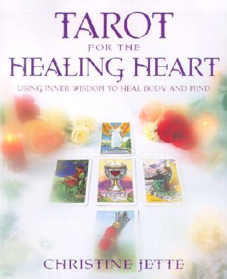 Tarot for the Healing Heart