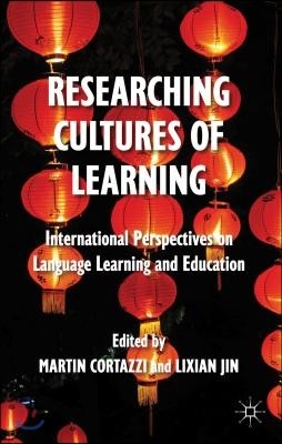 Researching Cultures of Learning: International Perspectives on Language Learning and Education