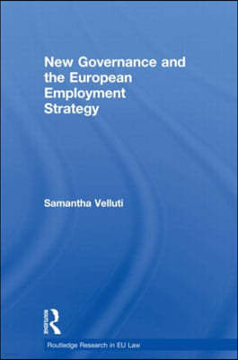 New Governance and the European Employment Strategy