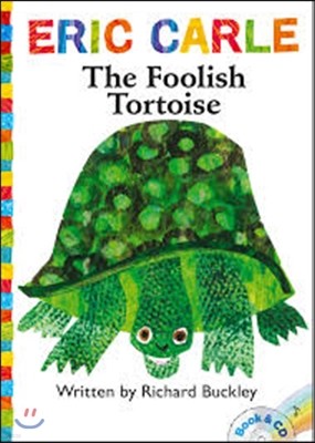 The Foolish Tortoise: Book and CD [With CD (Audio)]