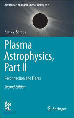 Plasma Astrophysics, Part II: Reconnection and Flares