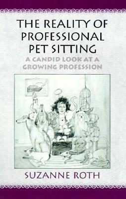 The Reality of Professional Pet Sitting: A Candid Look at a Growing Profession
