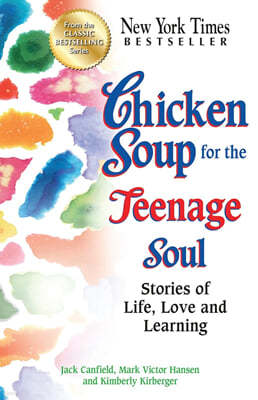 Chicken Soup for the Teenage Soul