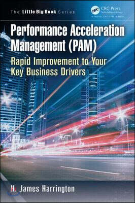Performance Acceleration Management (PAM)