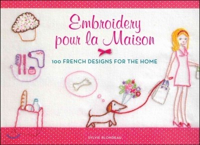 Embroidery Pour La Maison