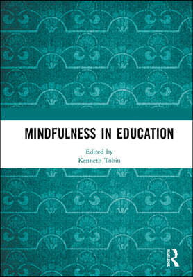 Mindfulness in Education