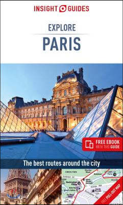 Insight Guides Explore Paris (Travel Guide with Free Ebook)