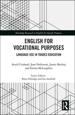 English for Vocational Purposes: Language Use in Trades Education