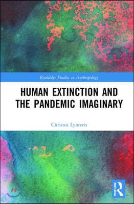 Human Extinction and the Pandemic Imaginary