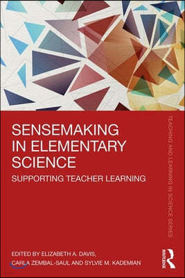 Sensemaking in Elementary Science