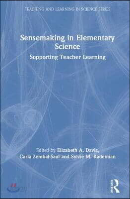 Sensemaking in Elementary Science