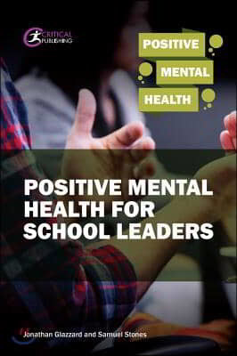 Positive Mental Health for School Leaders