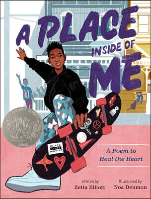 A Place Inside of Me: A Poem to Heal the Heart :2021 칼데콧 아너 수상작
