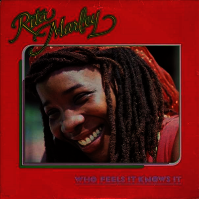 Rita Marley — Who Feels It Knows It 앨범 커버