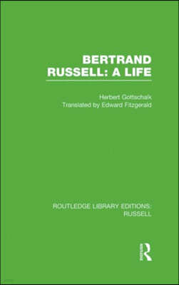 Bertrand Russell: A Life