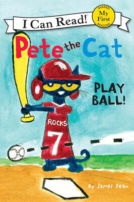 [I Can Read] My First : Pete the Cat : Play Ball!
