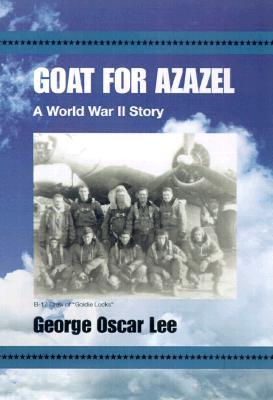 Goat for Azazel: A World War II Story