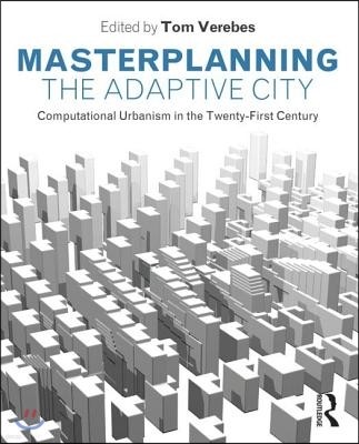 Masterplanning the Adaptive City