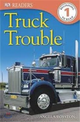 DK Readers: Truck Trouble (DK Reader - Level 1 (Quality))