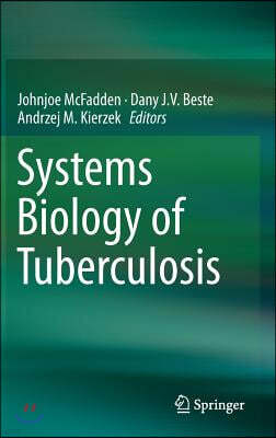 Systems Biology of Tuberculosis