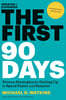 The First 90 Days, Updated and Expanded