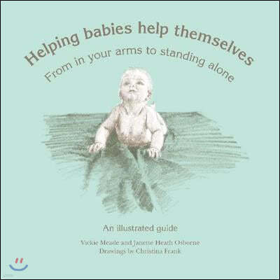 Helping Babies Help Themselves