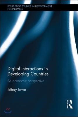 Digital Interactions in Developing Countries