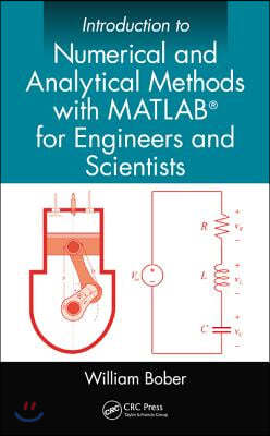 Introduction to Numerical and Analytical Methods with MATLAB for Engineers and Scientists