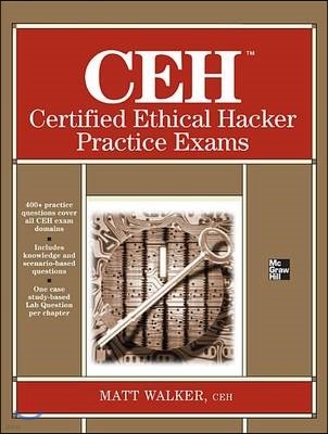 Ceh Certified Ethical Hacker Practice Exams