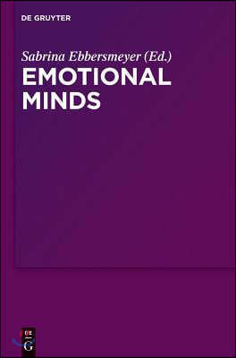 Emotional Minds: The Passions and the Limits of Pure Inquiry in Early Modern Philosophy