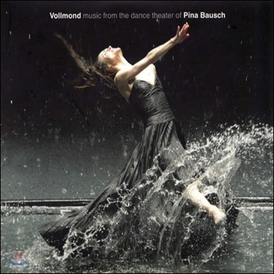 Ʈ: ǳ ٿ콬  (Vollmond: Music From The Dance Theatre Of Pina Bausch OST)